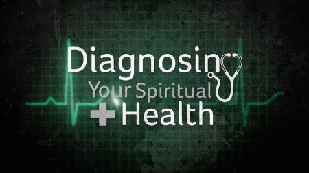 Diagnosing Your Spiritual Health Media Resources